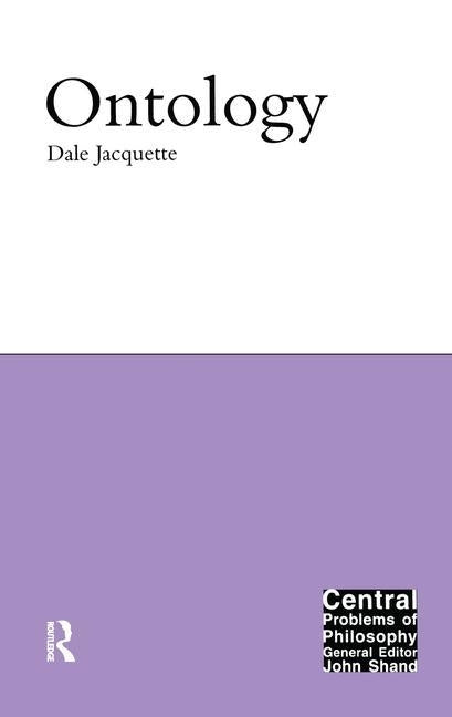 Ontology by Jacquette, Dale