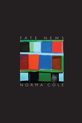 Fate News by Cole, Norma
