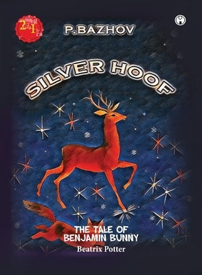 Silver Hoof by P. Bazhov