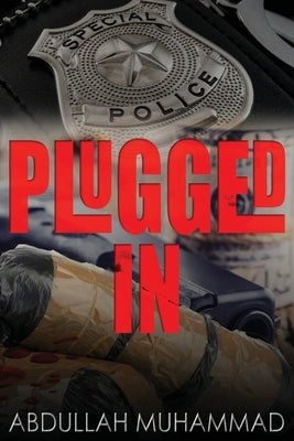 Plugged In by Muhammad, Abdullah