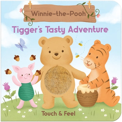 Winnie-The-Pooh Touch & Feel Tigger's Tasty Adventure by Massironi, Daniela