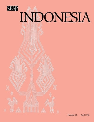 Indonesia Journal: April 1998 by Anderson, Benedict R. O'g
