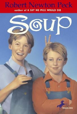 Soup by Peck, Robert Newton