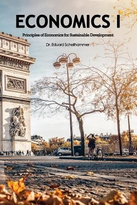 Economics I by Schellhammer, Edward