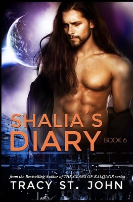 Shalia's Diary Book 6 by St John, Tracy