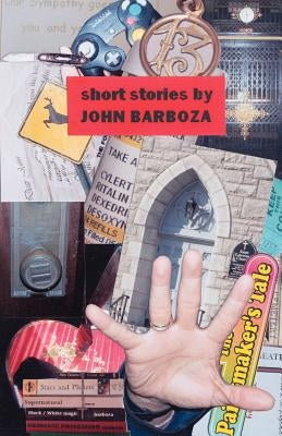 Short Stories by Barboza, John