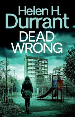 Dead Wrong by Durrant, Helen H.