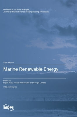 Marine Renewable Energy by Rusu, Eugen