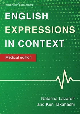 English Expressions in Context: Medical Edition by Lazareff, Natacha