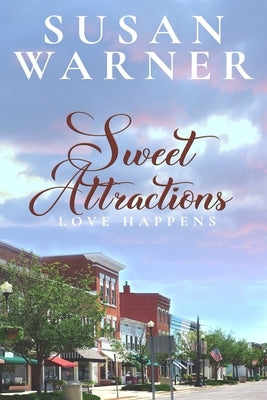 Sweet Attraction by Warner, Susan