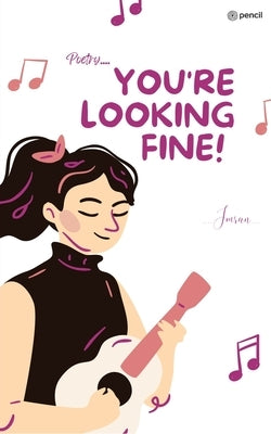 You're Look Fine by Imran