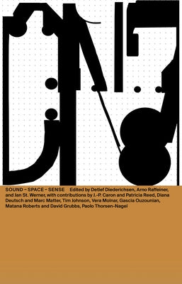 DNA #21: Sound - Space - Sense by Diederichsen, Detlef