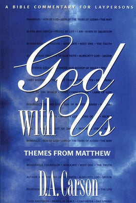God with Us by Carson, D. A.