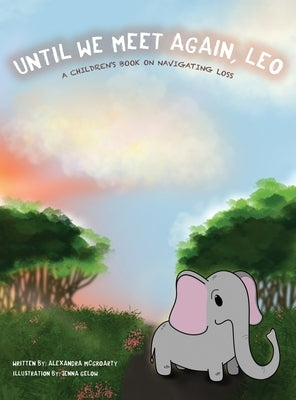 Until We Meet Again, Leo by McGroarty, Alexandra