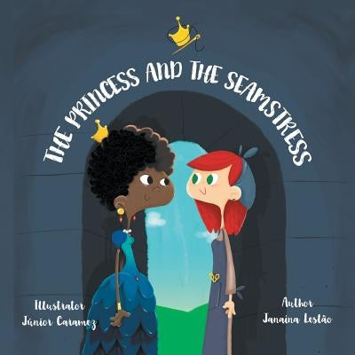 The Princess and the Seamstress by Leslão, Janaína