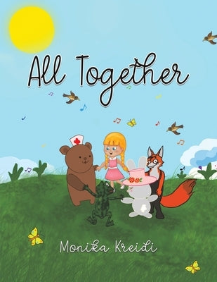 All Together by Kreidi, Monika