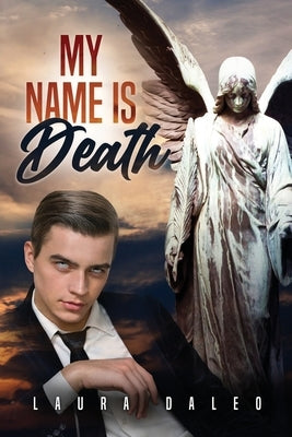 My Name Is Death by Daleo, Laura