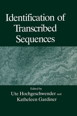 Identification of Transcribed Sequences by Hochgeschwender, Ute