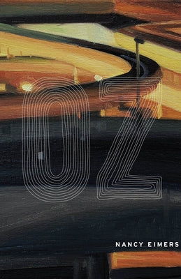 Oz by Eimers, Nancy