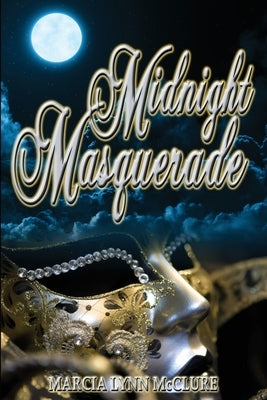Midnight Masquerade by McClure, Marcia Lynn