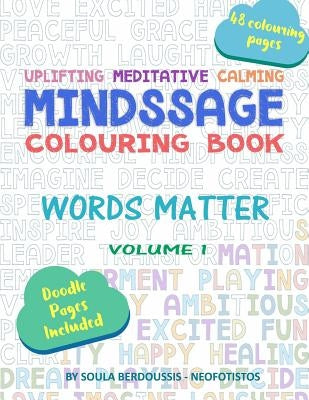 Mindssage Colouring Book: Words Matter by Neofotistos, Soula Berdoussis