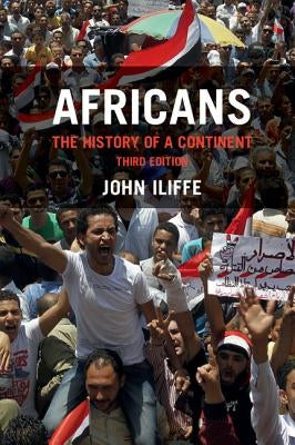 Africans: The History of a Continent by Iliffe, John