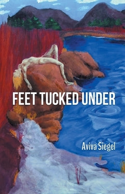 Feet Tucked Under by Siegel, Aviva