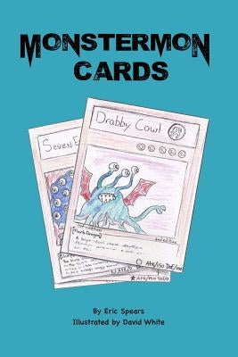 Monstermon Cards by Spears, Eric
