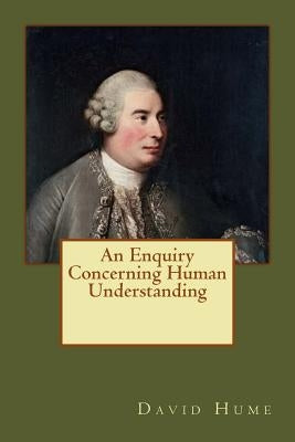 An Enquiry Concerning Human Understanding by Selby-Bigge, Lewis a.
