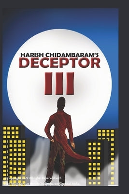 Deceptor III by Chidambaram, Harish
