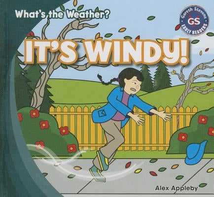It's Windy! by Appleby, Alex