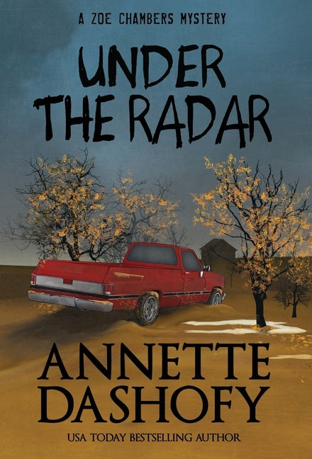Under the Radar by Dashofy, Annette