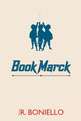 BookMarck by Boniello, Thomas R.