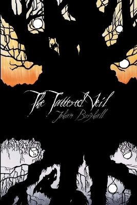 The Tattered Veil by Burghall, Johan