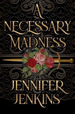 A Necessary Madness by Jenkins, Jennifer
