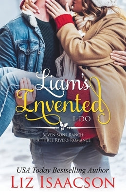 Liam's Invented I-Do by Isaacson, Liz