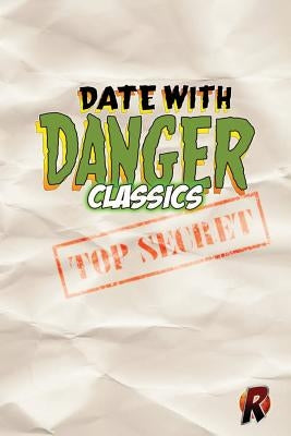 Date With Danger Classics by Toth, Alex