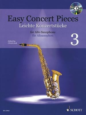 Easy Concert Pieces Book 3: 17 Pieces from 6 Centuries Alto Saxophone and Piano Book/CD [With CD (Audio)] by Hal Leonard Corp