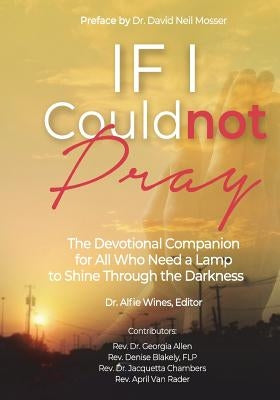 If I Could Not Pray by Allen, Georgia
