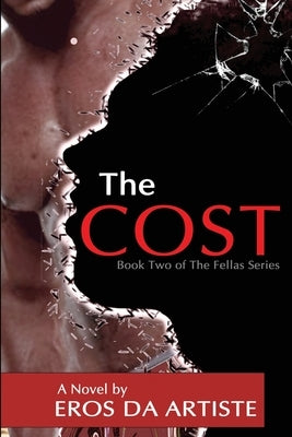 The Cost by Da Artiste, Eros