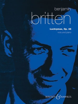 Lachrymae, Op. 48: Reflections on a Song of Dowland by Britten, Benjamin