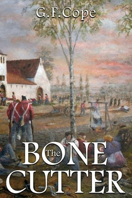 The Bone Cutter by Cope, G. F.