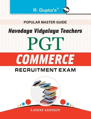 Navodaya Vidyalaya: PGT (Commerce) Recruitment Exam Guide by Board, Rph Editorial