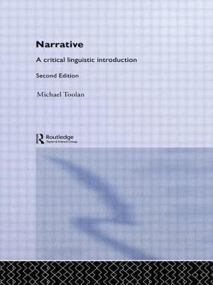 Narrative: A Critical Linguistic Introduction by Toolan, Michael