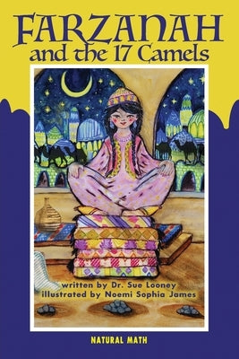 Farzanah and the 17 Camels by Looney, Sue