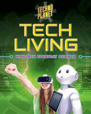 Tech Living by Spence, Kelly