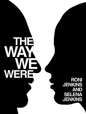 The Way We Were by Jenkins, Roni