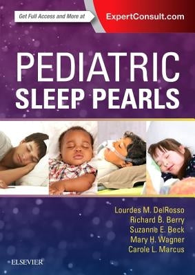 Pediatric Sleep Pearls by Delrosso, Lourdes M.