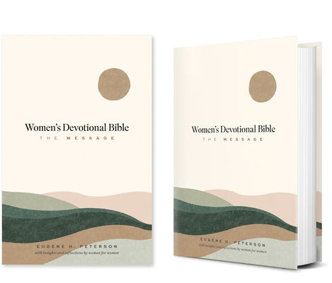 The Message Women's Devotional Bible (Hardcover) by Peterson, Eugene H.