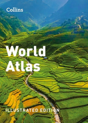 Collins World Atlas: Illustrated Edition by Collins Maps